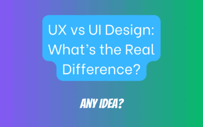 UX vs UI Design: What’s the Real Difference?