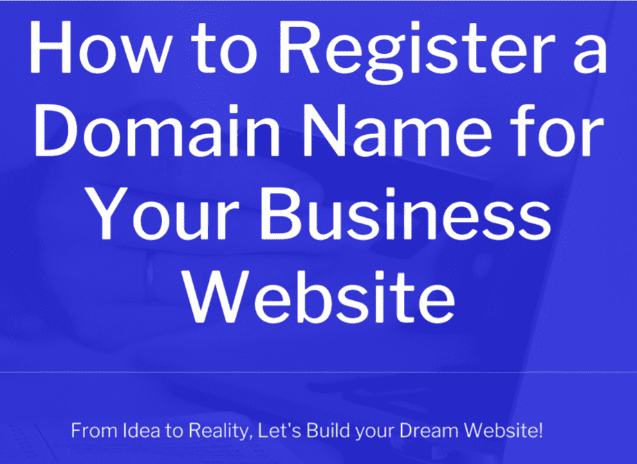 How to register a domain name for your business website