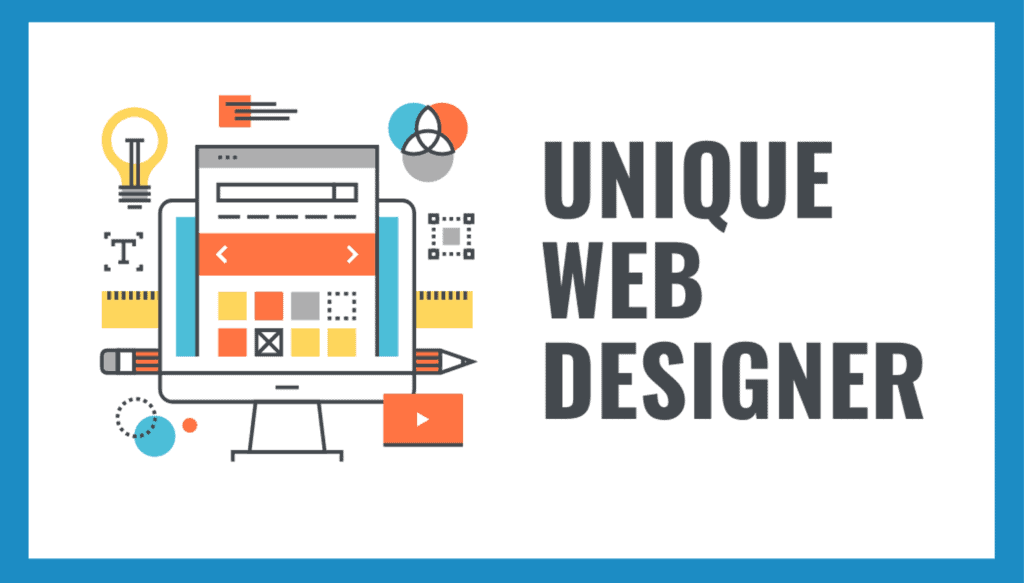 How to find a Web Design agency by Unique Web Designer