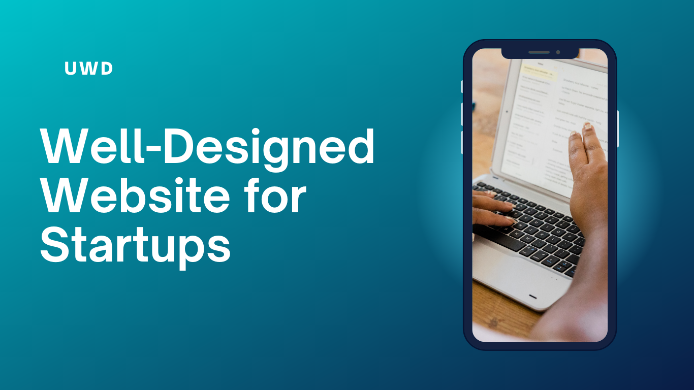 how to build Well Designed Websites for Startups