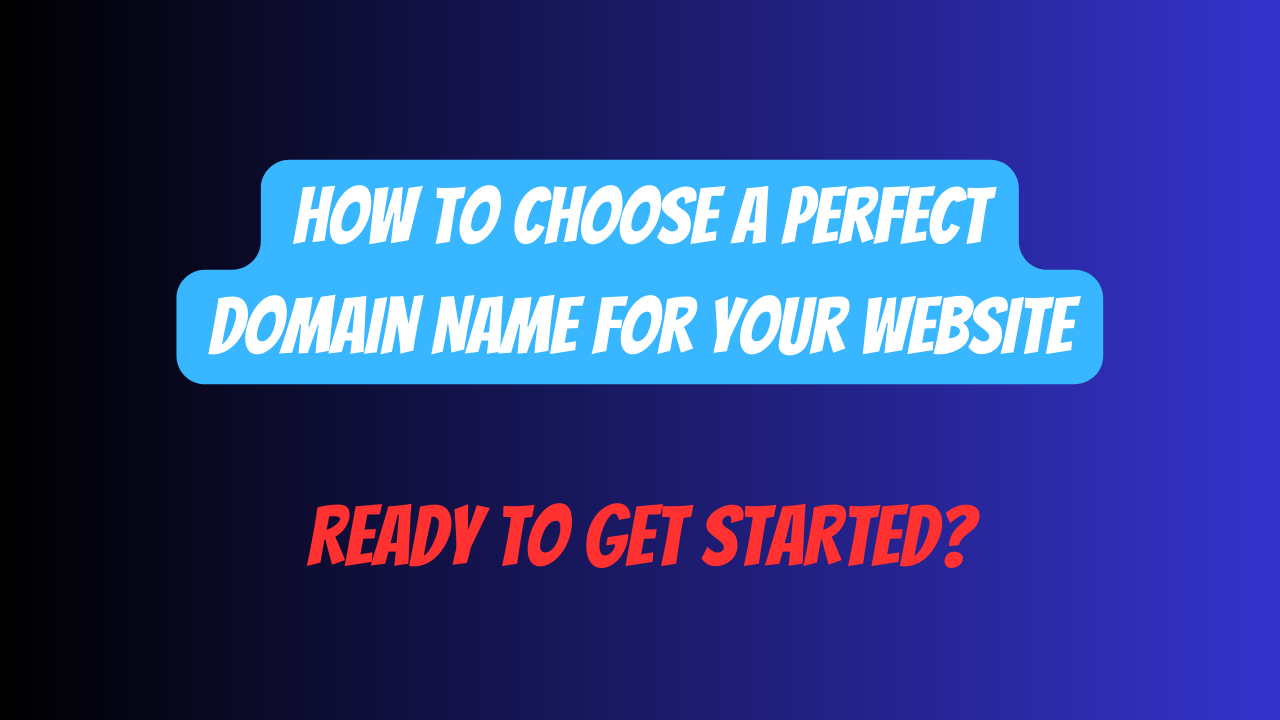 how-to-choose-a-perfect-domain-name-for-your-website-unique-web-designer