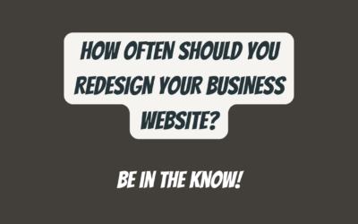 How Often Should You Redesign Your Business Website?